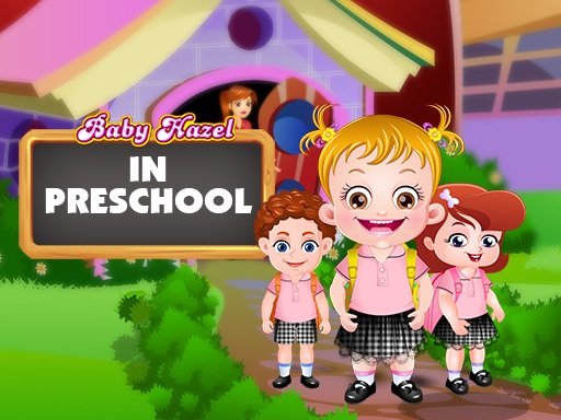 Play Baby Hazel In Preschool Game